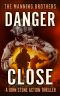 [John Stone 06] • Danger Close